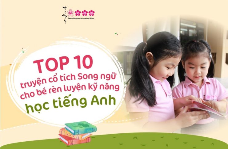 Top 10+ truyện cổ tích song ngữ cho bé rèn luyện kỹ năng học tiếng Anh truyện cổ tích song ngữ cho bé