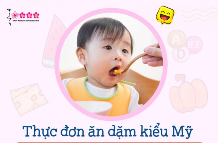 Khám phá thực đơn ăn dặm kiểu Mỹ theo từng giai đoạn được trẻ yêu thích thực đơn ăn dặm kiểu Mỹ