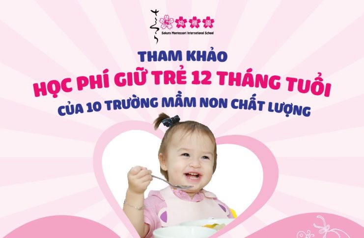 Đau đầu tìm hiểu học phí giữ trẻ 12 tháng tuổi tại các trương uy tín Hà Nội học phí giữ trẻ 12 tháng tuổi
