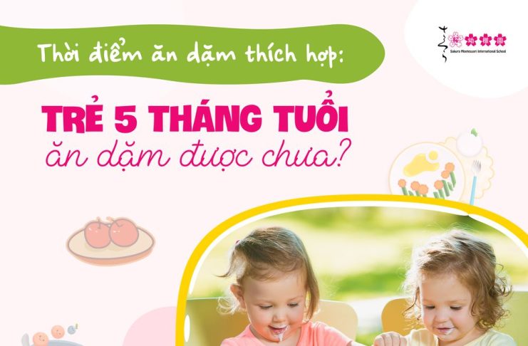 Thời điểm ăn dặm thích hợp: Trẻ 5 tháng ăn dặm được chưa? 5 tháng ăn dặm được chưa