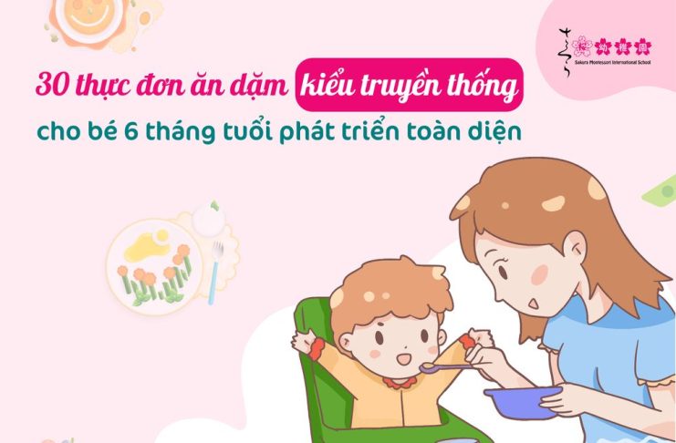 30 thực đơn ăn dặm kiểu truyền thống cho bé 6 tháng tuổi phát triển toàn diện ăn dặm kiểu truyền thống cho bé 6 tháng tuổi