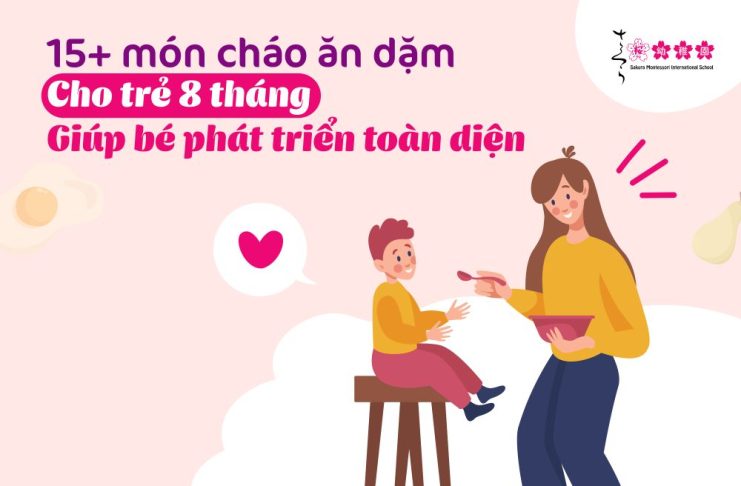 cháo ăn dặm cho trẻ 8 tháng