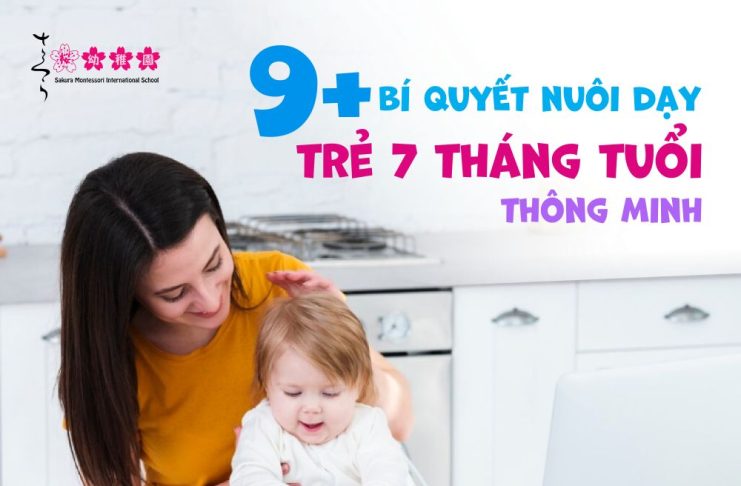 dạy trẻ 7 tháng tuổi thông minh