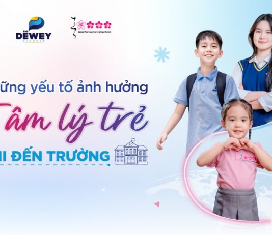 NHỮNG YẾU TỐ ẢNH HƯỞNG TÂM LÝ TRẺ KHI ĐẾN TRƯỜNG