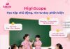 Phương pháp giáo dục HighScope – Cùng trẻ học tập chủ động – Phát triển toàn diện