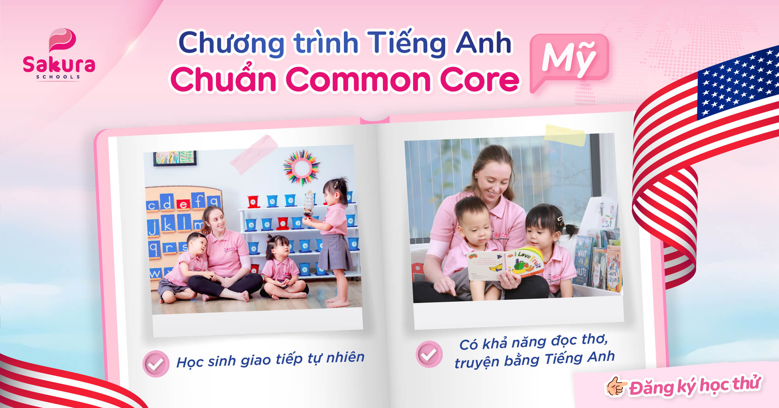 Chương trình tiếng Anh chuẩn Mỹ (Ảnh: Nguồn Sakura Montessori School)