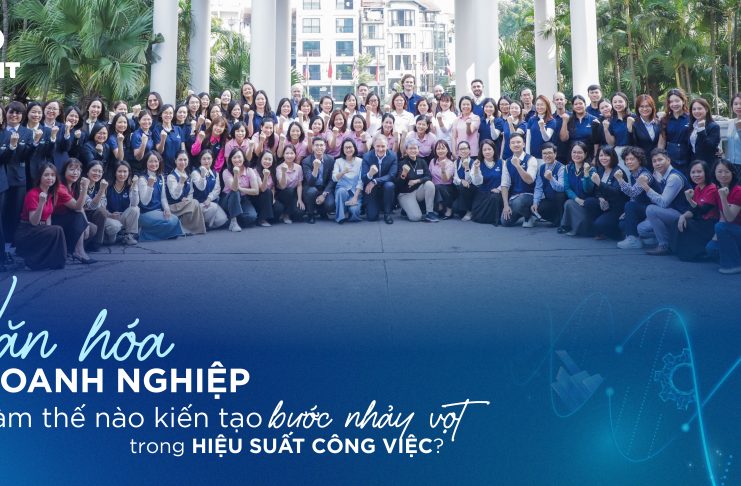 VĂN HÓA DOANH NGHIỆP CÓ TÁC ĐỘNG TỚI HIỆU SUẤT?