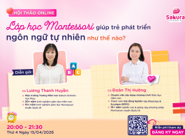 HỘI THẢO ONLINE: LỚP HỌC MONTESSORI GIÚP TRẺ PHÁT TRIỂN NGÔN NGỮ TỰ NHIÊN NHƯ THẾ NÀO?
